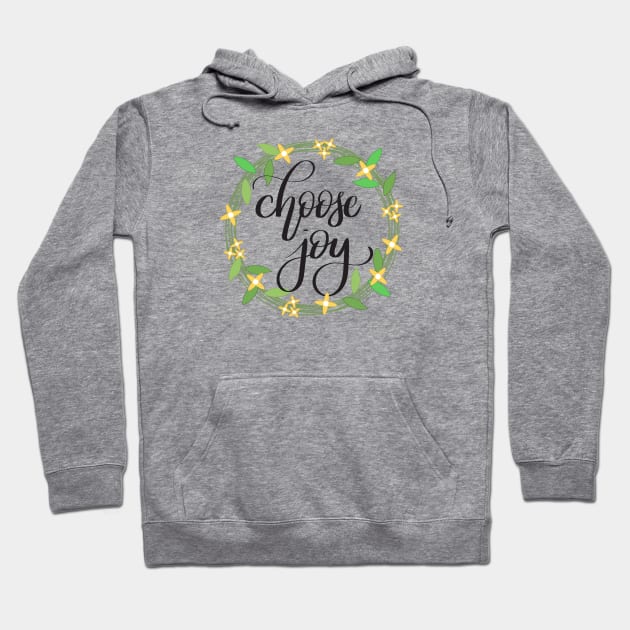 Choose Joy Typography Hoodie by Kelly Gigi